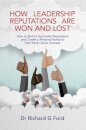 How Leadership Reputations Are Won and Lost