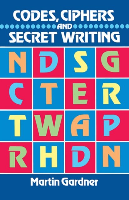 Codes,Wiphers & Secret Writing