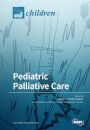 Pediatric Palliative Care