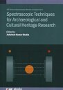 Spectroscopic Techniques for Archaeological and Cultural Heritage Research