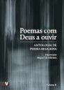 Poemas Com Deus A Ouvir, Vol II