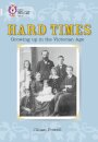 Hard Times: Growing Up in the Victorian Age