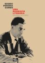Soeiro Pereira Gomes - Uma Biografia Literária