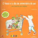 O Vasco e o Dia de Aniversário do Pai