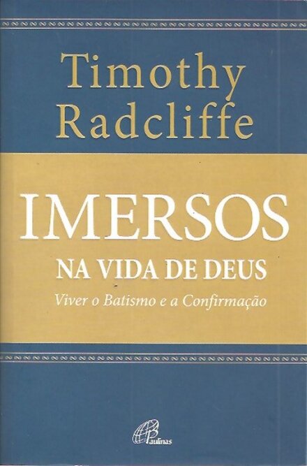 Imersos na Vida de Deus