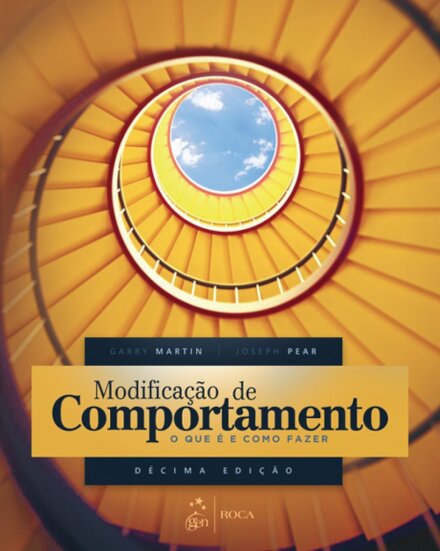 Modificação De Comportamento O Que É E Como Fazer