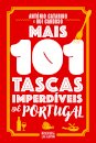 Mais 101 Tascas Imperdíveis de Portugal