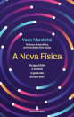 A Nova Física