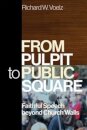 From Pulpit to Public Square