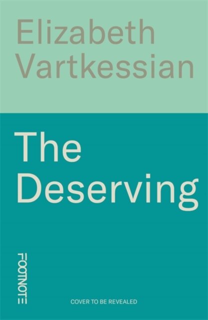 The Deserving
