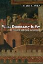 What Democracy Is For