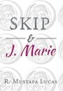 Skip and J. Marie