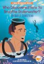 Who Discovered How to Breathe Underwater?: Jacques Cousteau