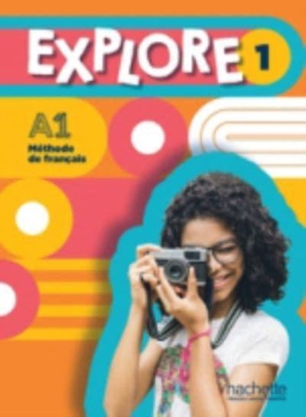 Explore 1 Livre de l'élève
