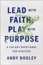 Lead with Faith, Play with Purpose