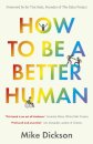 How to be a Better Human