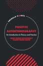 Positive Autoethnography