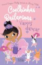Coelhinhas Bailarinas 2 - Vamos Dançar