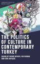 The Politics of Culture in Contemporary Turkey