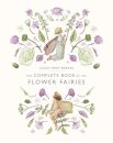 The Complete Book of the Flower Fairies
