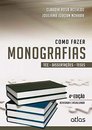 Como Fazer Monografias Tcc Dissertações E Teses