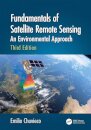 Fundamentals of Satellite Remote Sensing : An Environmental Approach, Third Edition