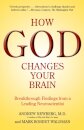 How God Changes Your Brain