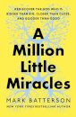 A Million Little Miracles
