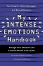 My Intense Emotions Handbook