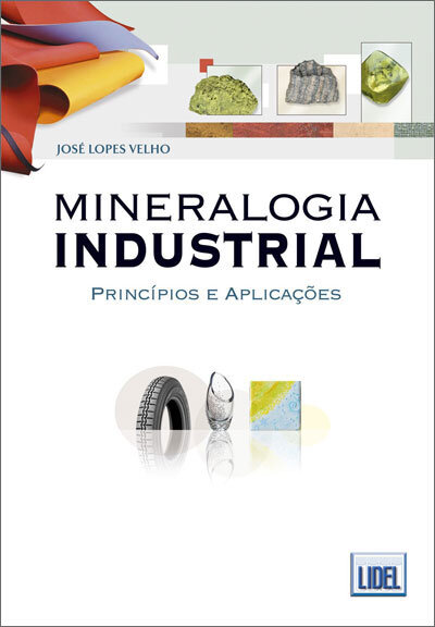 Mineralogia Industrial - Principios e Aplicações