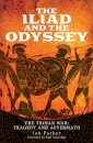 The Iliad and the Odyssey