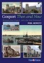 Gosport: Then and Now