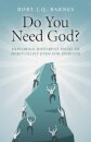 Do You Need God? – Exploring different paths to spirituality even for atheists