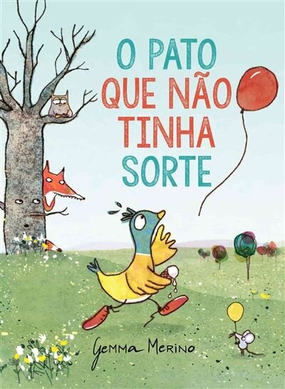 O Pato Que Não Tinha Sorte