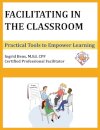 Facilitating in the Classroom