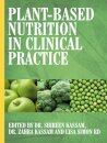 Plant-Based Nutrition in Clinical Practice