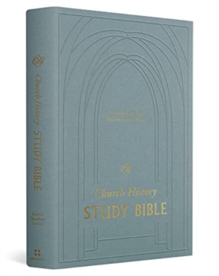 ESV Church History Study Bible