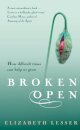 Broken Open