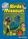The Kids' Guide to Birds of Missouri