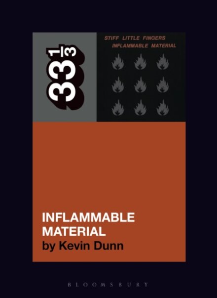 Stiff Little Fingers' Inflammable Material