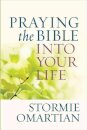 Praying the Bible into Your Life