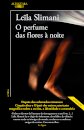 O perfume das flores à noite
