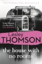 The House With No Rooms
