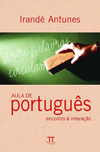 Aula De Português: Encontro E Interação