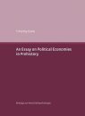 An Essay on Political Economies in Prehistory