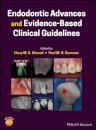 Endodontic Advances and Evidence-Based Clinical Guidelines