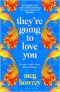 They'Re Going To Love You