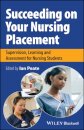 Succeeding on Your Nursing Placement