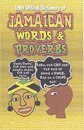 LMH Official Dictionary Of Jamaican Words And Proverbs