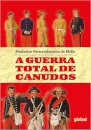 Guerra total de Canudos, A